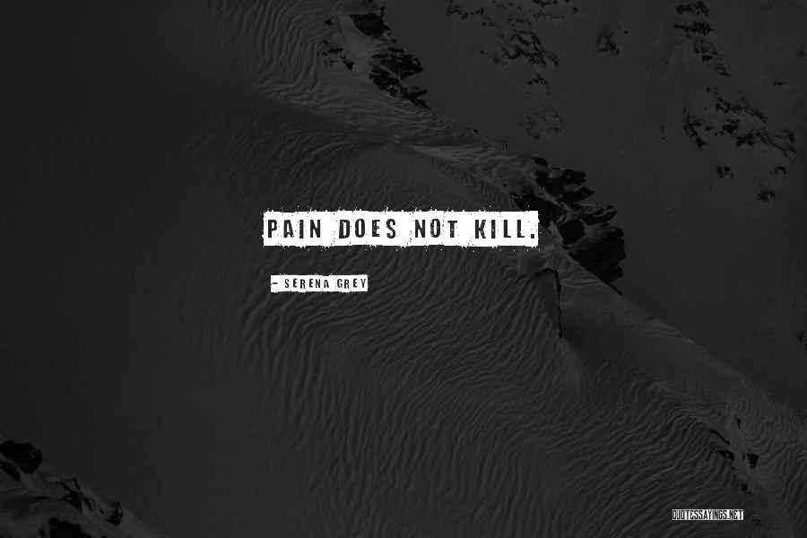 Serena Grey Quotes 239306