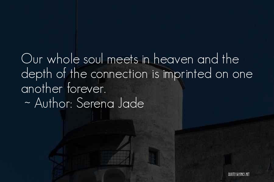 Serena Jade Quotes 1804710