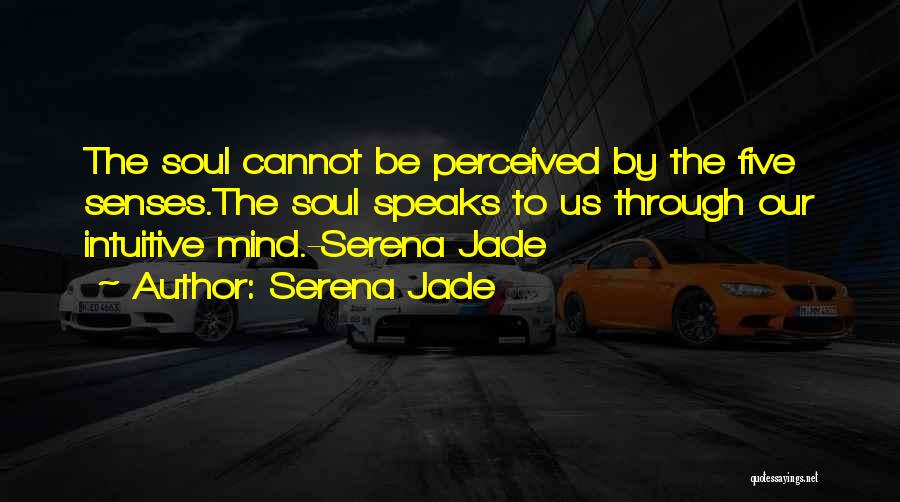 Serena Jade Quotes 1869505
