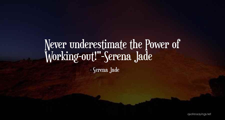 Serena Jade Quotes 2060632 Serena Jade Quotes 2060632