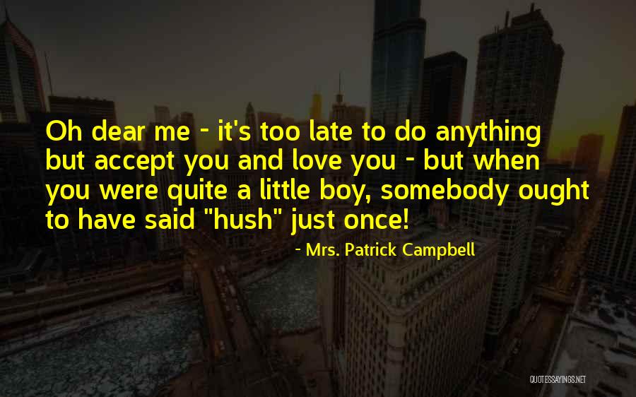 Serena Killingsworth Quotes By Mrs. Patrick Campbell Serena Killingsworth Quotes By Mrs. Patrick Campbell
