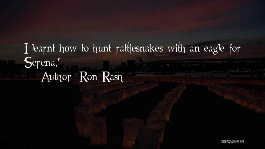 Serena Ron Rash Quotes By Ron Rash