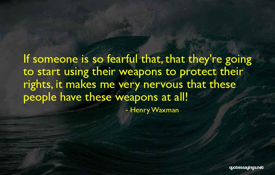 Serena Van Der Woodsen Life Quotes By Henry Waxman Serena Van Der Woodsen Life Quotes By Henry Waxman