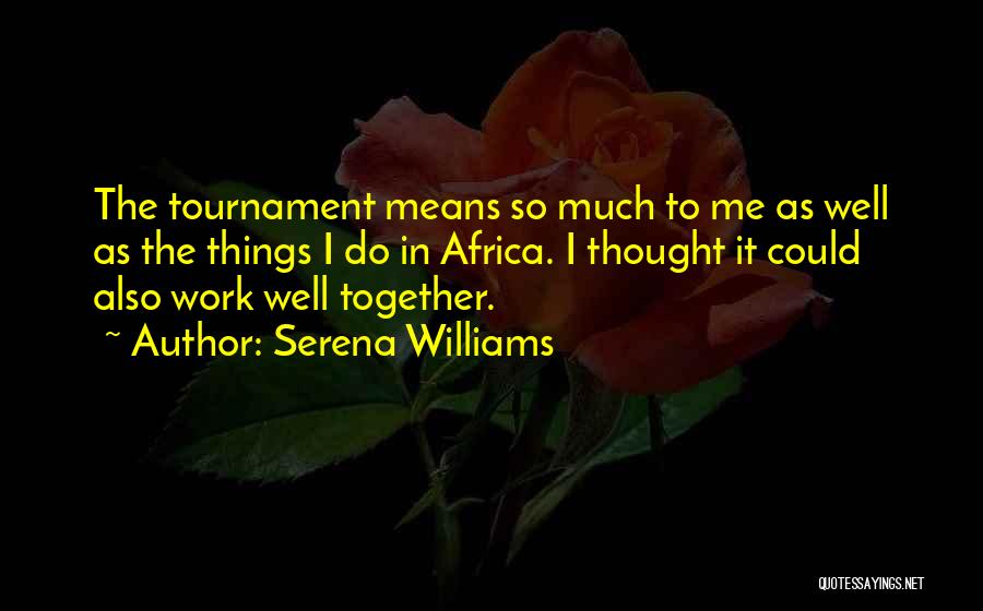 Serena Williams Quotes 1847181