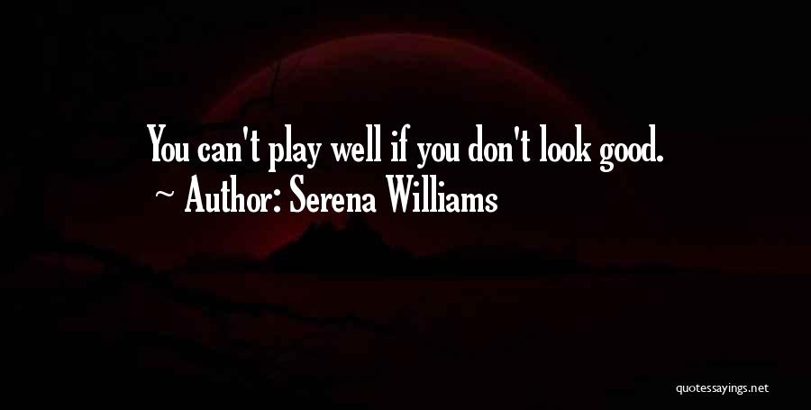 Serena Williams Quotes 224558