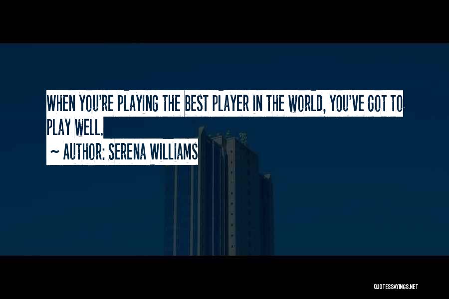 Serena Williams Quotes 225660