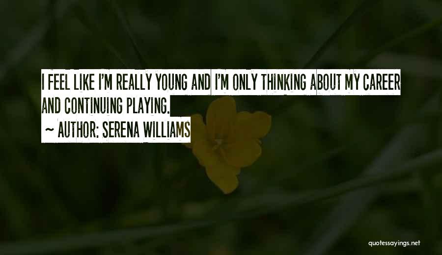 Serena Williams Quotes 568212