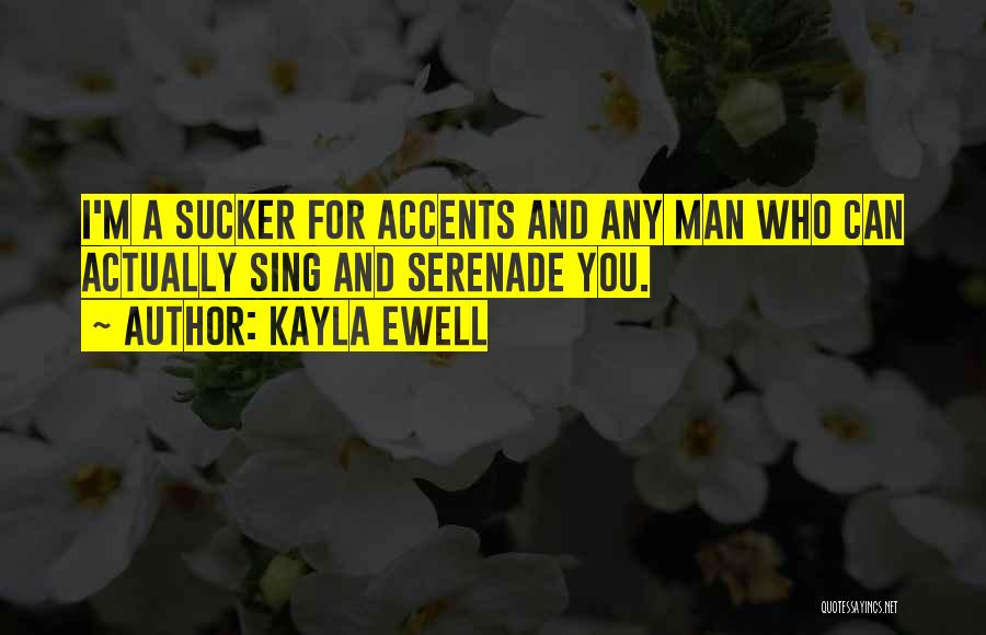 Serenade Quotes By Kayla Ewell