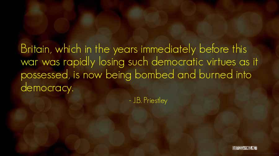 Serenades In The Villages Quotes By J.B. Priestley Serenades In The Villages Quotes By J.B. Priestley