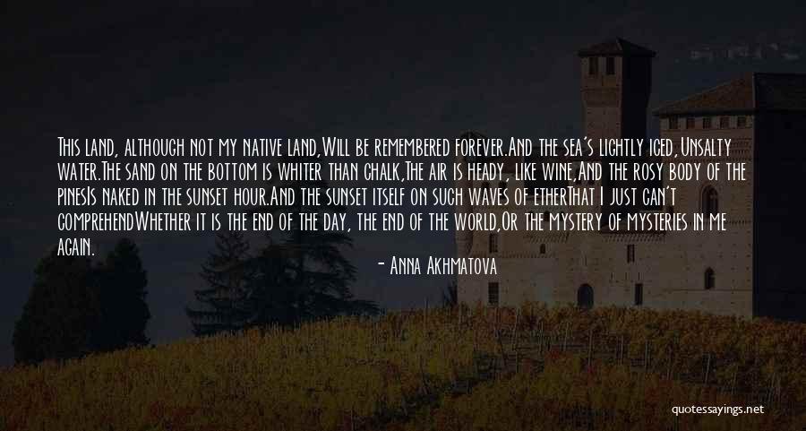 Serendipitously In A Sentence Quotes By Anna Akhmatova Serendipitously In A Sentence Quotes By Anna Akhmatova