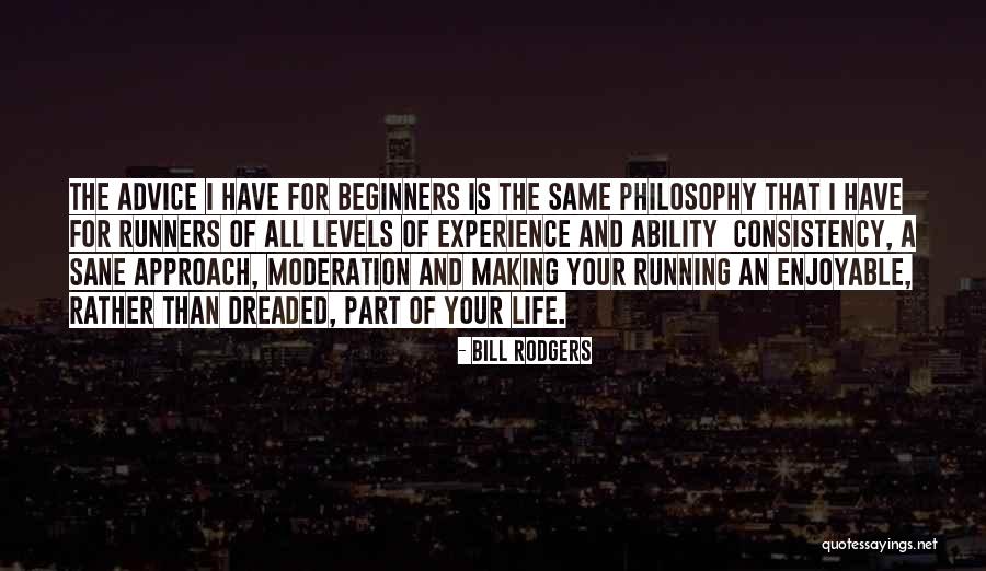 Serendipity 2001 Quotes By Bill Rodgers Serendipity 2001 Quotes By Bill Rodgers