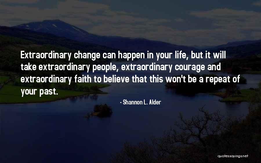 Serendipity 2001 Quotes By Shannon L. Alder Serendipity 2001 Quotes By Shannon L. Alder