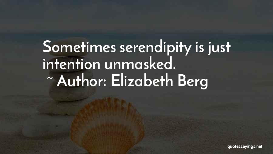 Serendipity Quotes By Elizabeth Berg