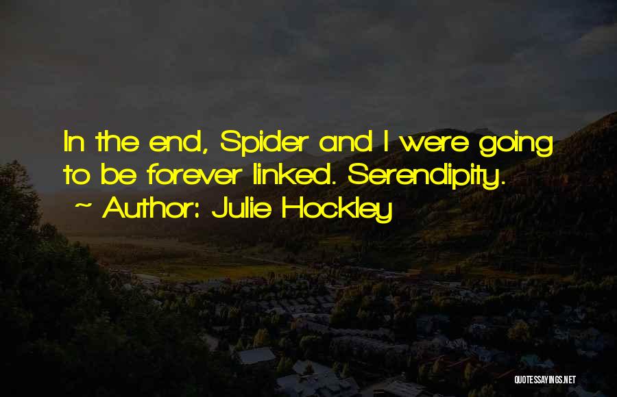 Serendipity Quotes By Julie Hockley
