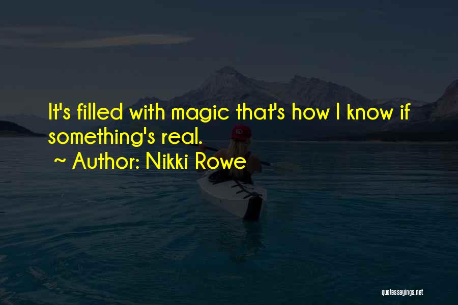 Serendipity Quotes By Nikki Rowe