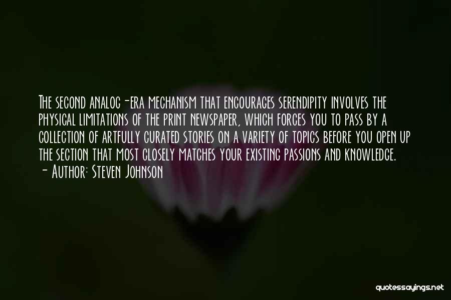 Serendipity Quotes By Steven Johnson