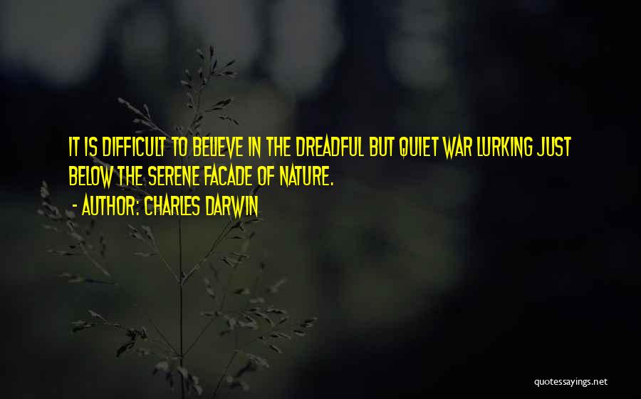 Serene Nature Quotes By Charles Darwin