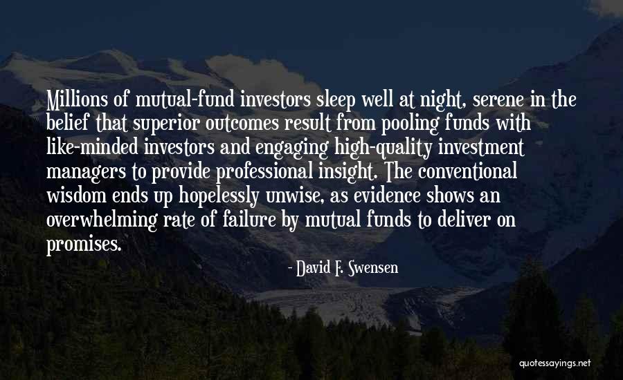 Serene Night Quotes By David F. Swensen Serene Night Quotes By David F. Swensen