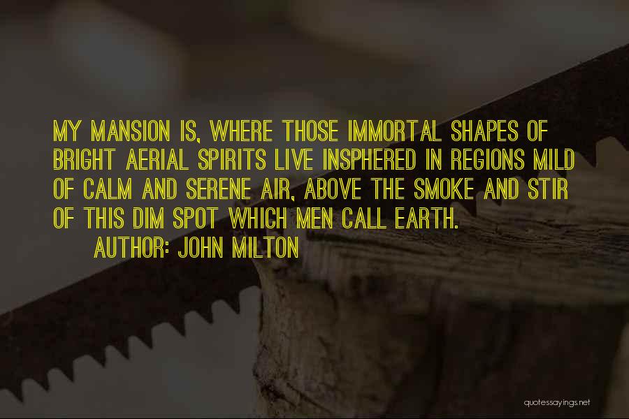 Serene Quotes By John Milton