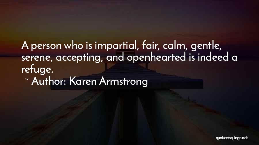 Serene Quotes By Karen Armstrong