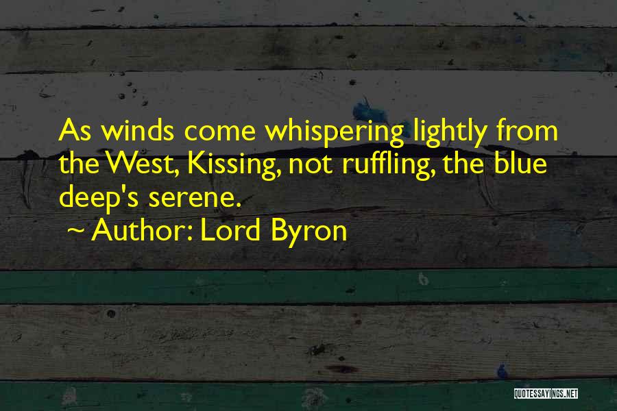 Serene Quotes By Lord Byron