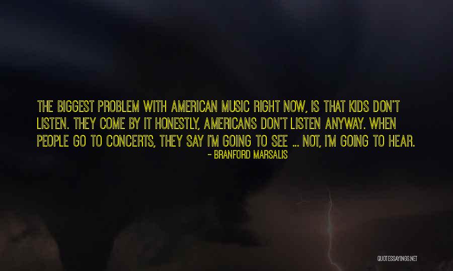 Serenella Nantucket Quotes By Branford Marsalis Serenella Nantucket Quotes By Branford Marsalis