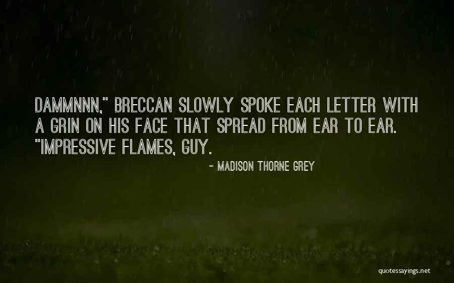 Sereness Quotes By Madison Thorne Grey Sereness Quotes By Madison Thorne Grey
