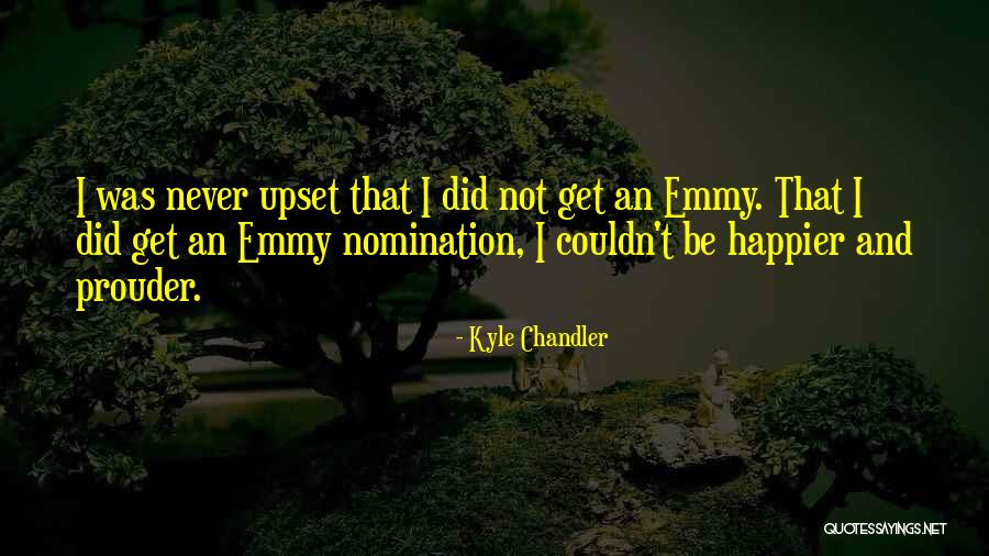 Serenissima Cir Quotes By Kyle Chandler Serenissima Cir Quotes By Kyle Chandler