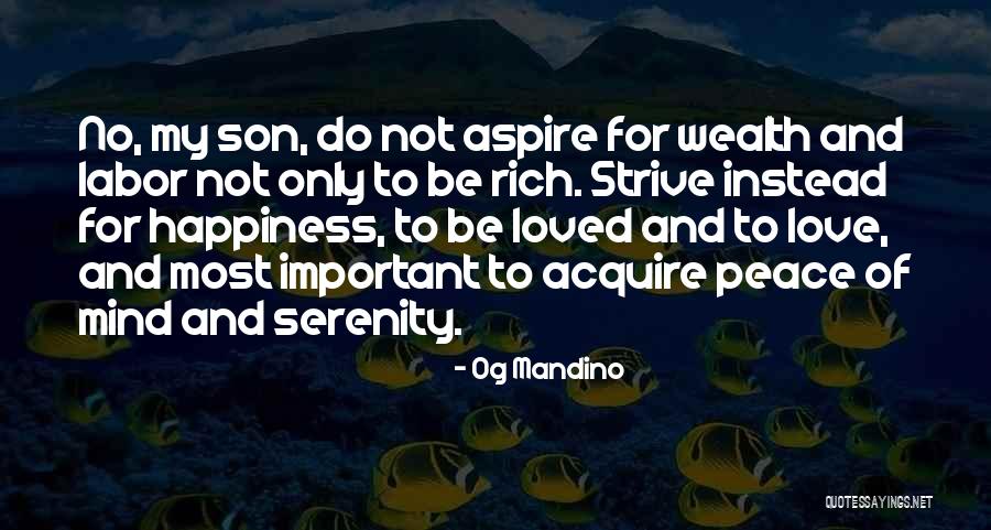 Serenity And Happiness Quotes By Og Mandino