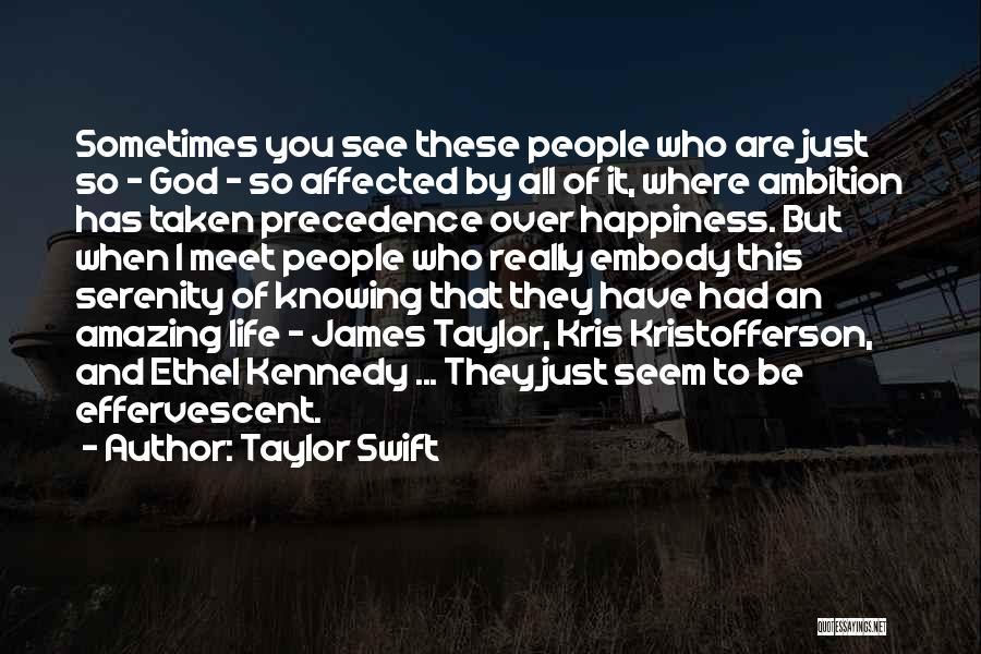 Serenity And Happiness Quotes By Taylor Swift