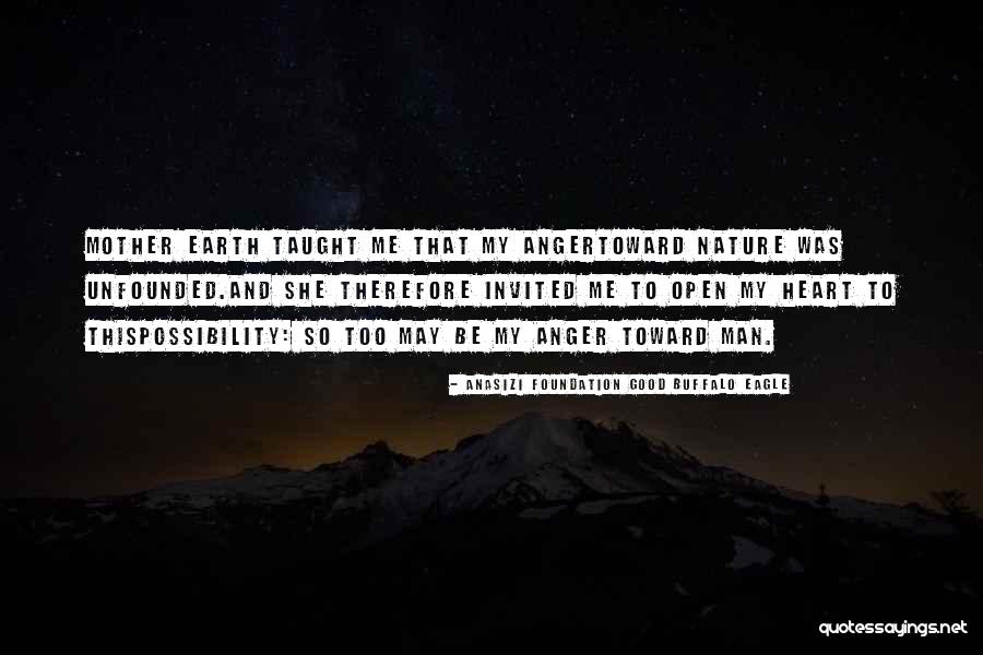 Serenity And Nature Quotes By Anasizi Foundation Good Buffalo Eagle Serenity And Nature Quotes By Anasizi Foundation Good Buffalo Eagle