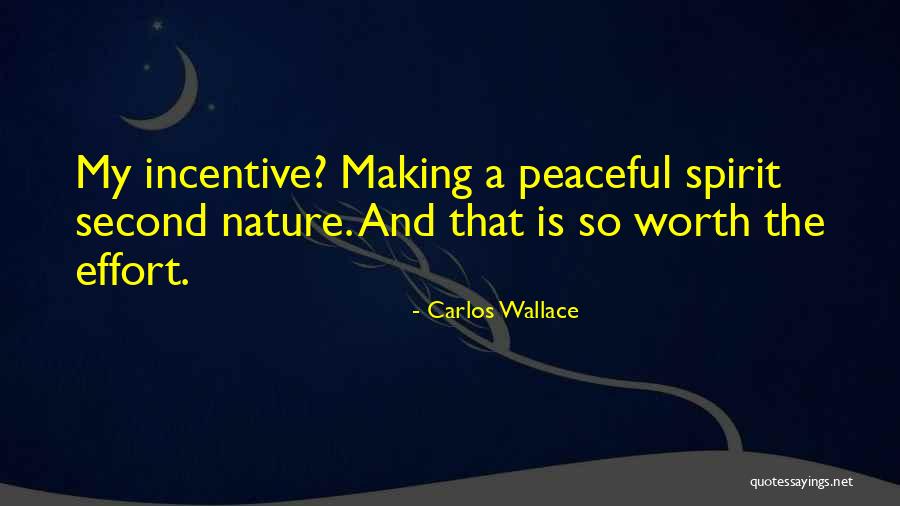 Serenity And Nature Quotes By Carlos Wallace Serenity And Nature Quotes By Carlos Wallace