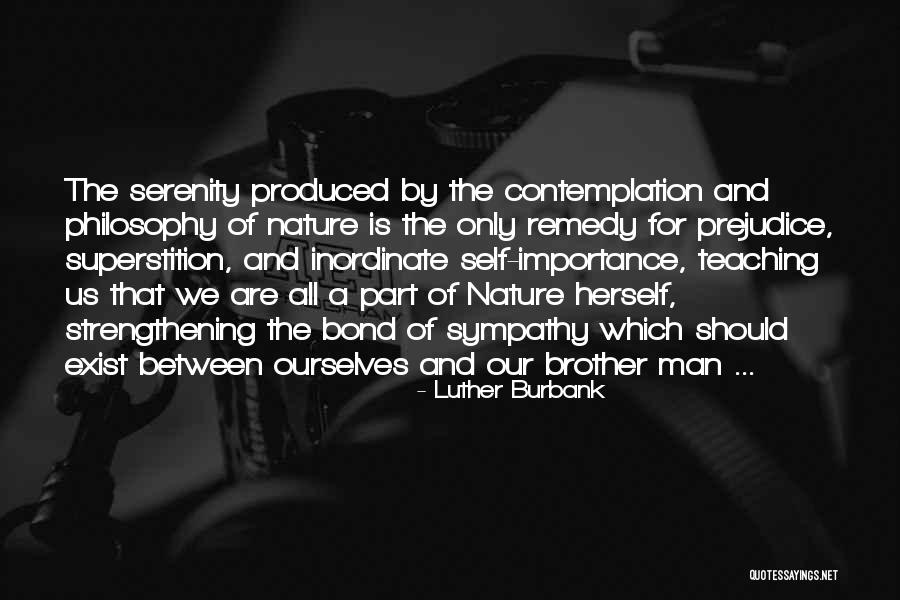 Serenity And Nature Quotes By Luther Burbank Serenity And Nature Quotes By Luther Burbank