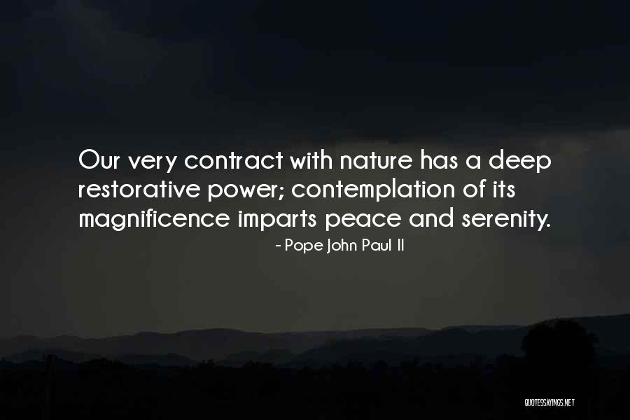 Serenity And Nature Quotes By Pope John Paul II Serenity And Nature Quotes By Pope John Paul II