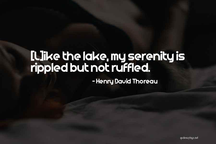 Serenity On The Lake Quotes By Henry David Thoreau Serenity On The Lake Quotes By Henry David Thoreau