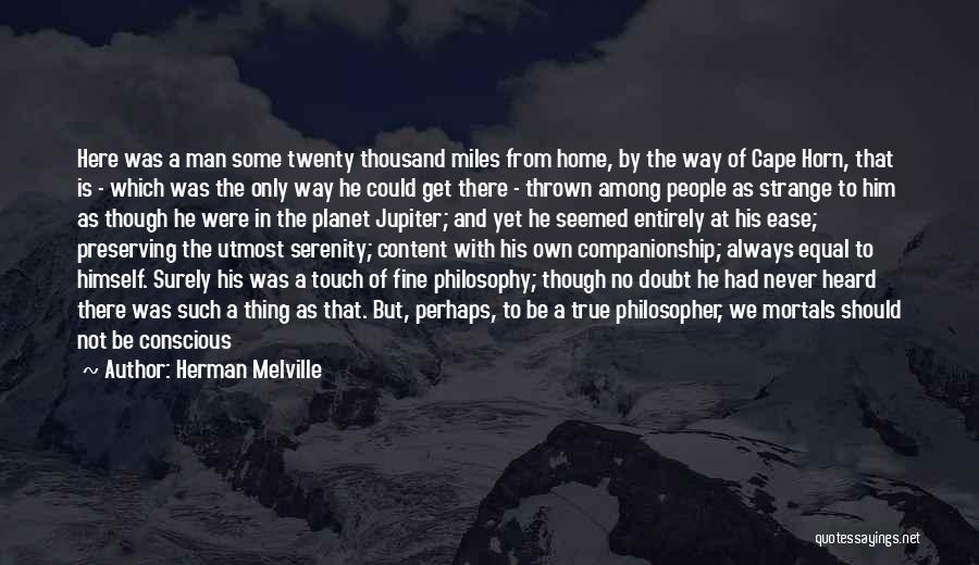 Serenity Quotes By Herman Melville