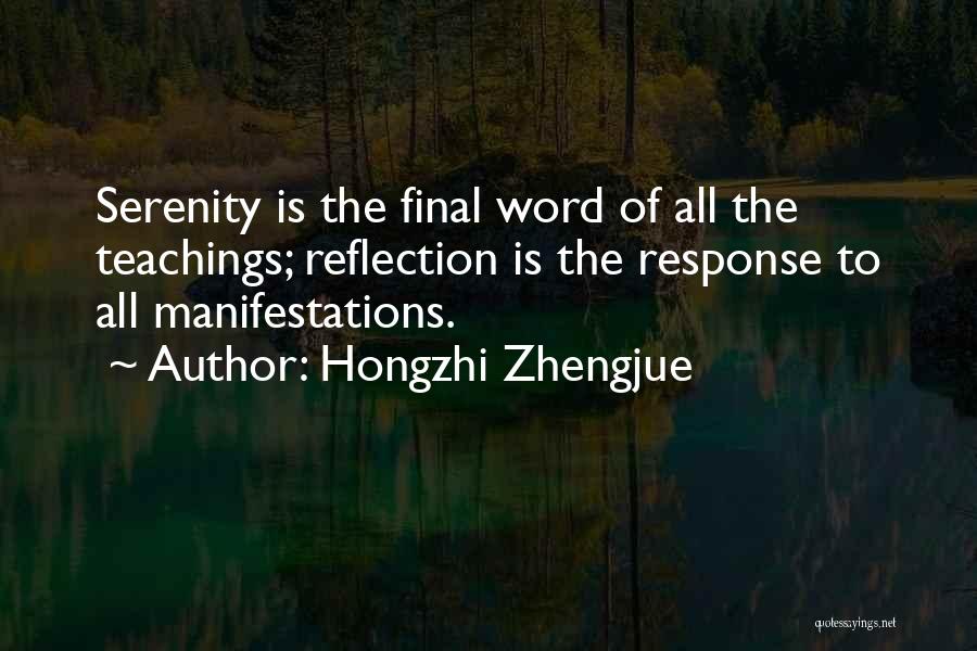 Serenity Quotes By Hongzhi Zhengjue