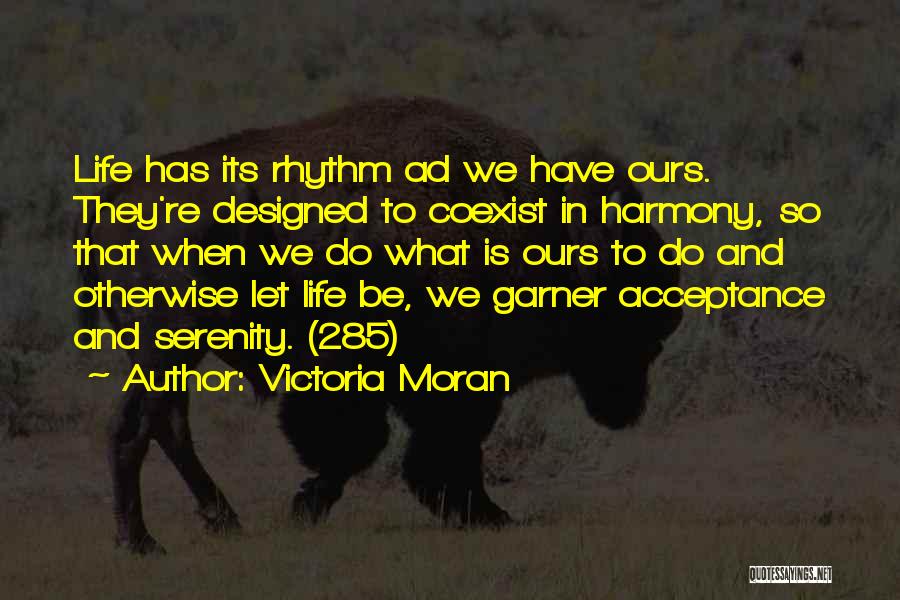 Serenity Quotes By Victoria Moran