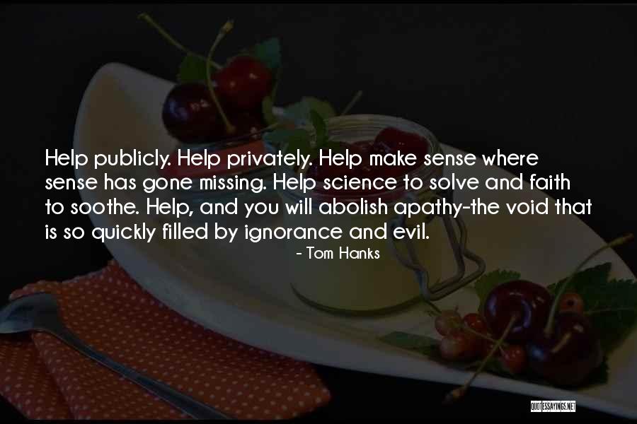 Serentak Semasa Quotes By Tom Hanks Serentak Semasa Quotes By Tom Hanks