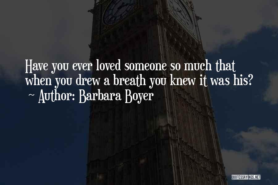 Seretiscare Quotes By Barbara Boyer