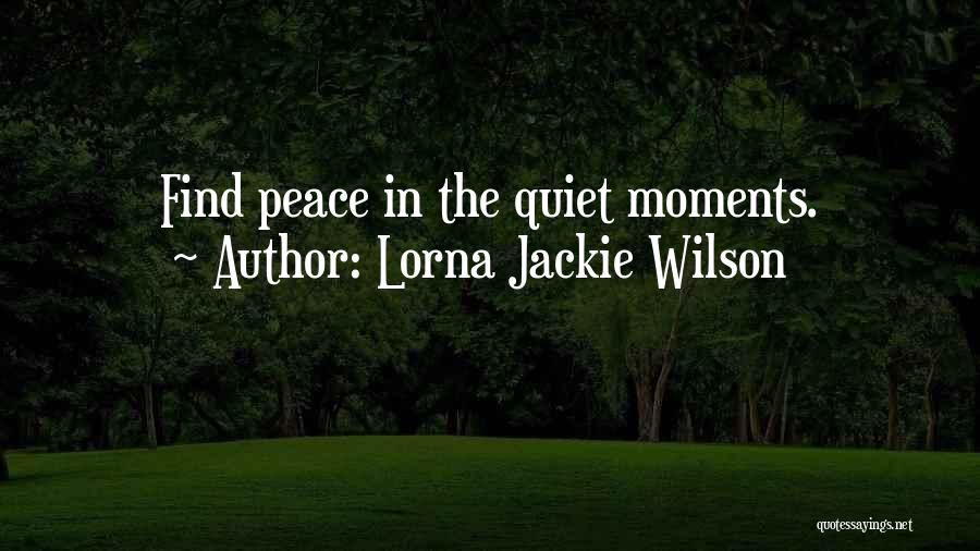 Seretiscare Quotes By Lorna Jackie Wilson