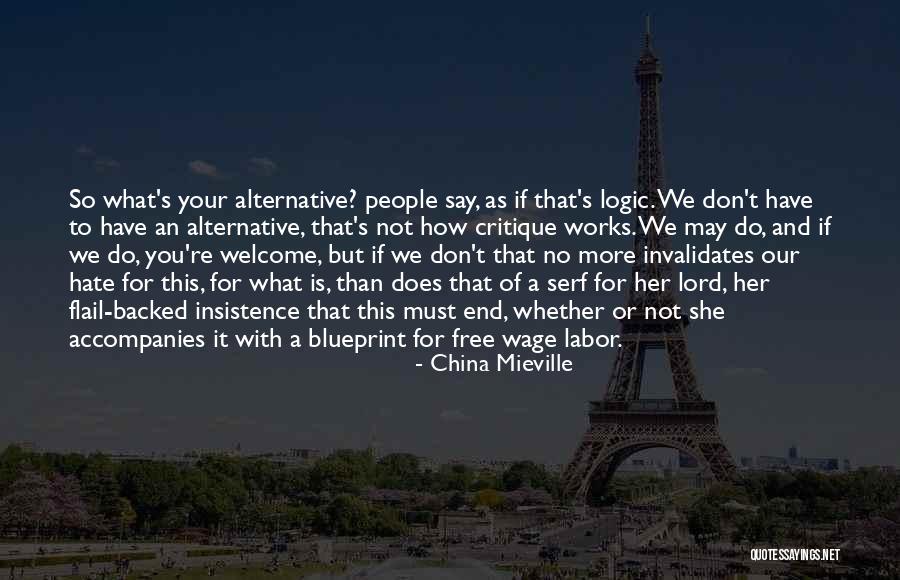 Serf Quotes By China Mieville Serf Quotes By China Mieville