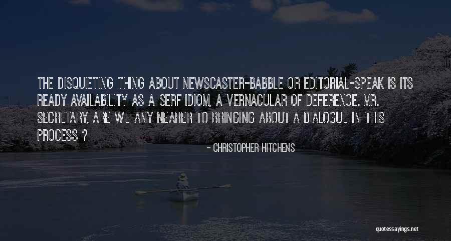 Serf Quotes By Christopher Hitchens Serf Quotes By Christopher Hitchens