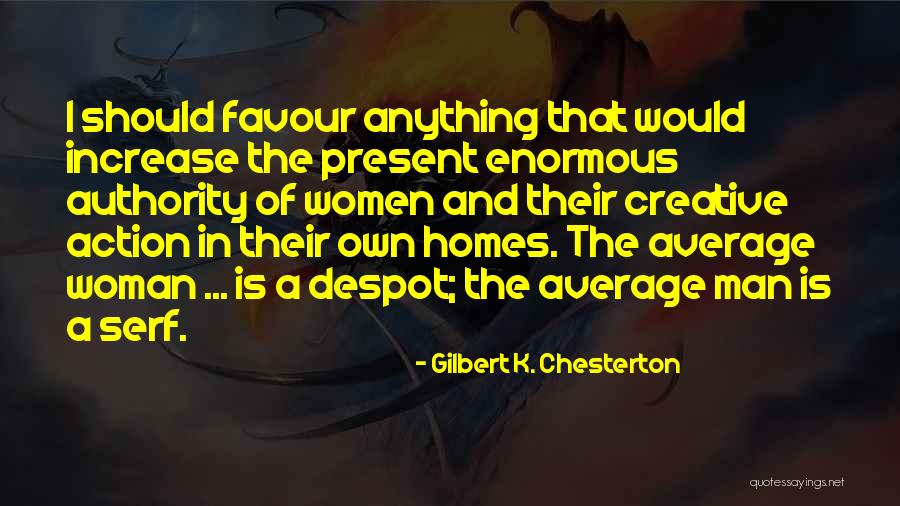 Serf Quotes By Gilbert K. Chesterton Serf Quotes By Gilbert K. Chesterton
