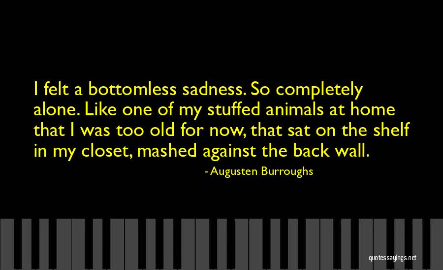 Serfaty Jessica Quotes By Augusten Burroughs Serfaty Jessica Quotes By Augusten Burroughs