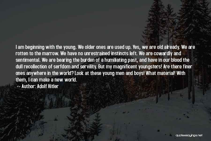 Serfdom Quotes By Adolf Hitler