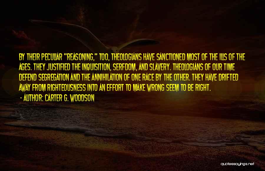 Serfdom Quotes By Carter G. Woodson