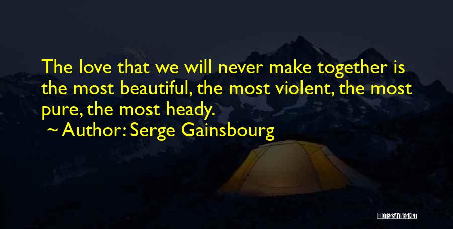 Serge Gainsbourg Quotes 1425542