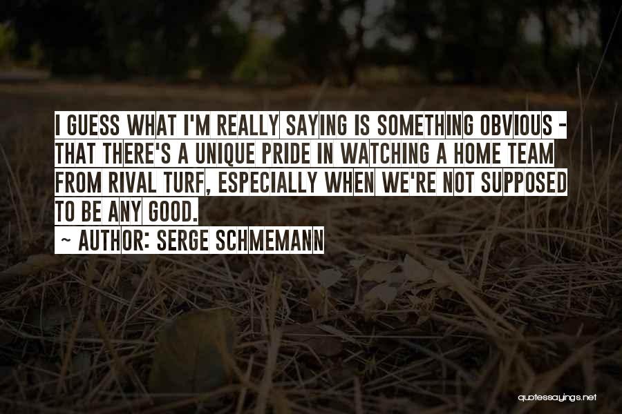 Serge Schmemann Quotes 2111454