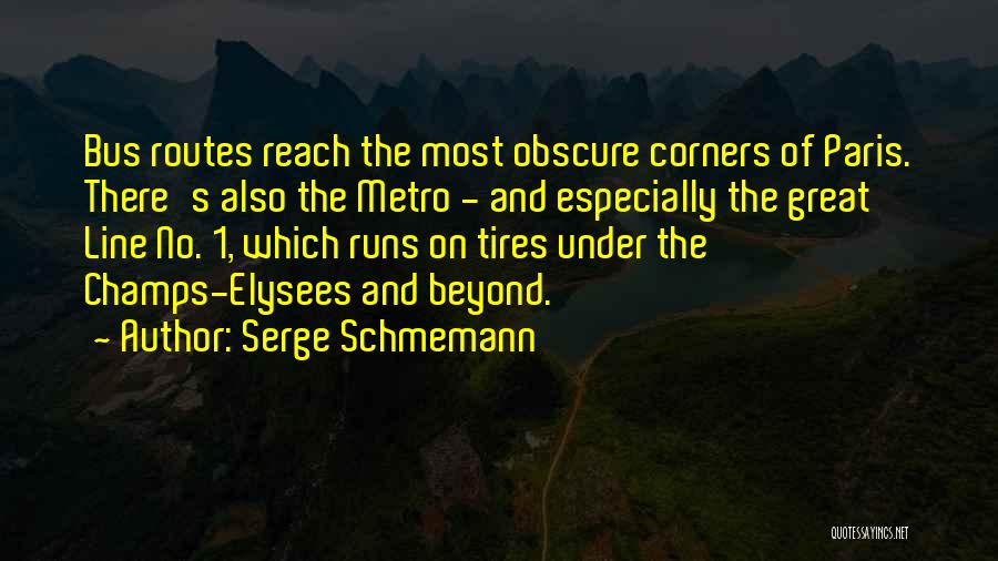 Serge Schmemann Quotes 878081